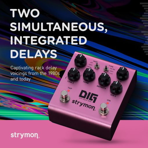 Pedal de Efectos de Guitarra Strymon DIG V2 Dual Digital Delay para Guitarra Electrica y Acustica, Sintetizadores, Voces y Teclados - Imagen 2