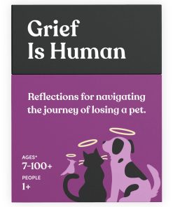 Grief is Human (Edición para Mascotas) | Cartas de