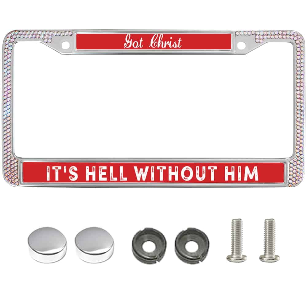 Marco de Placa de Licencia 'It's Hell Without Christ',