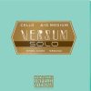 Cuerdas para cello Versum Solo A y D
