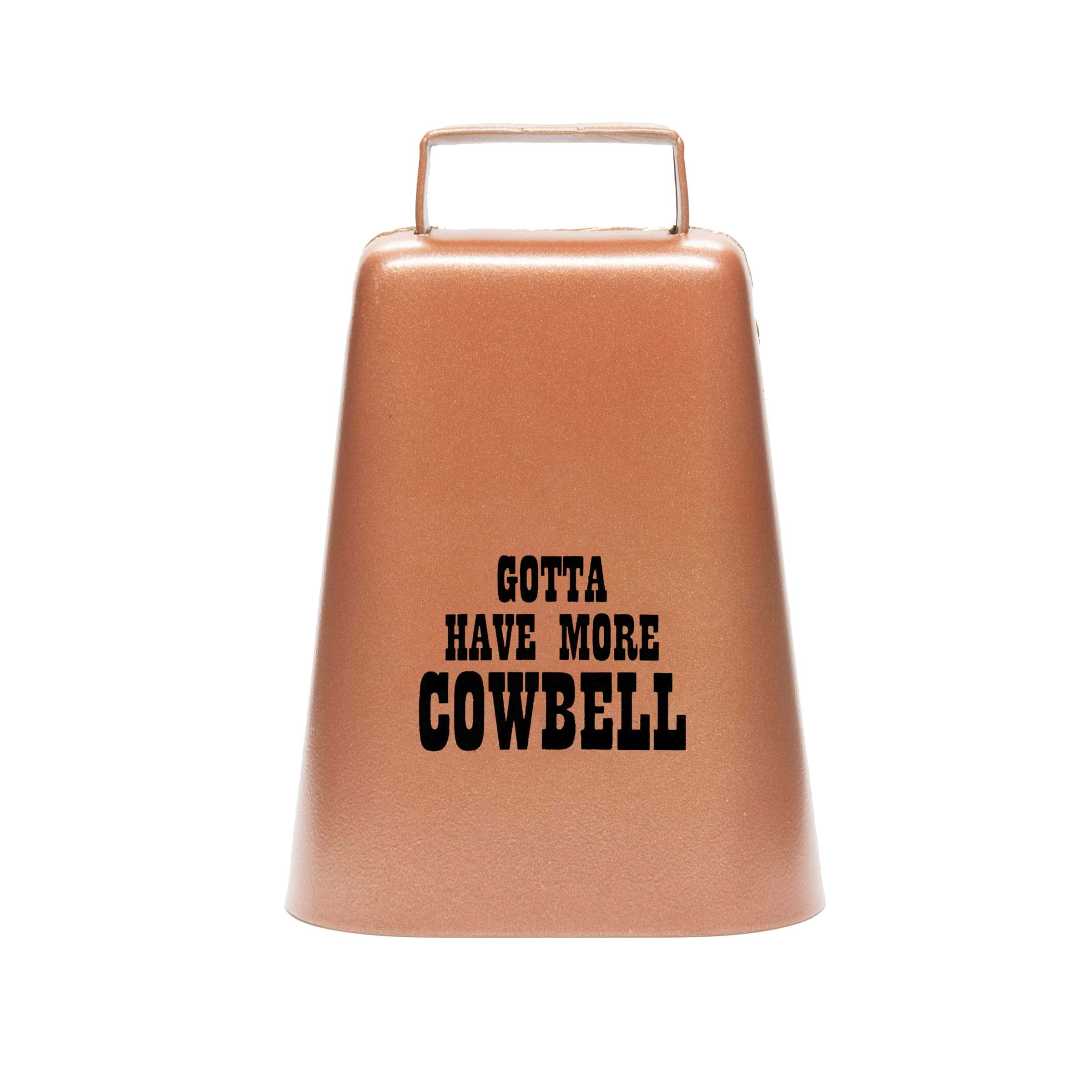 Campana de Vaca Gotta Have More COWBELL (Grande) Bevin