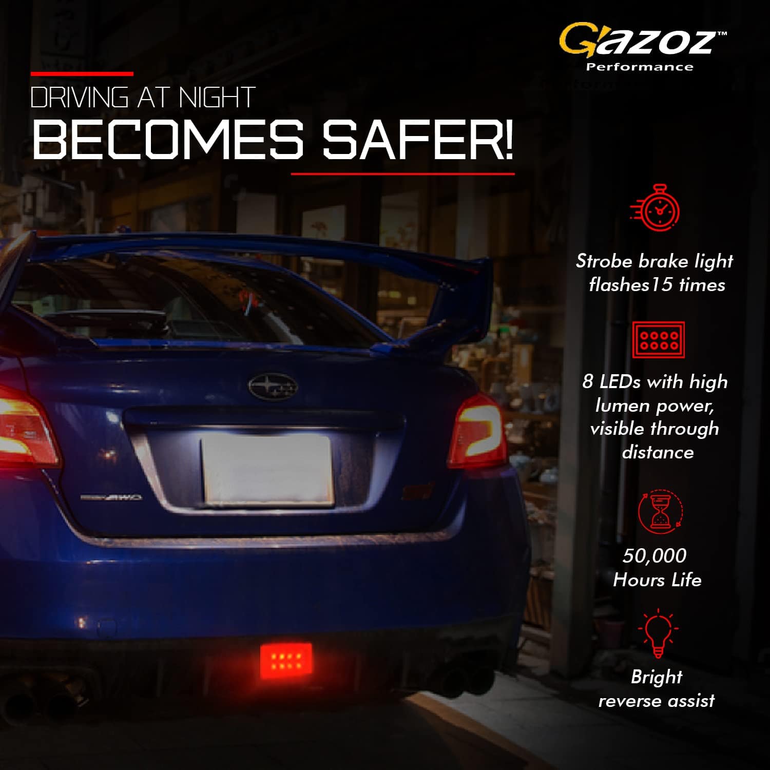 GAZOZ PERFORMANCE PNP+LED Brake Light For Subaru WRX STI - Imagen 7