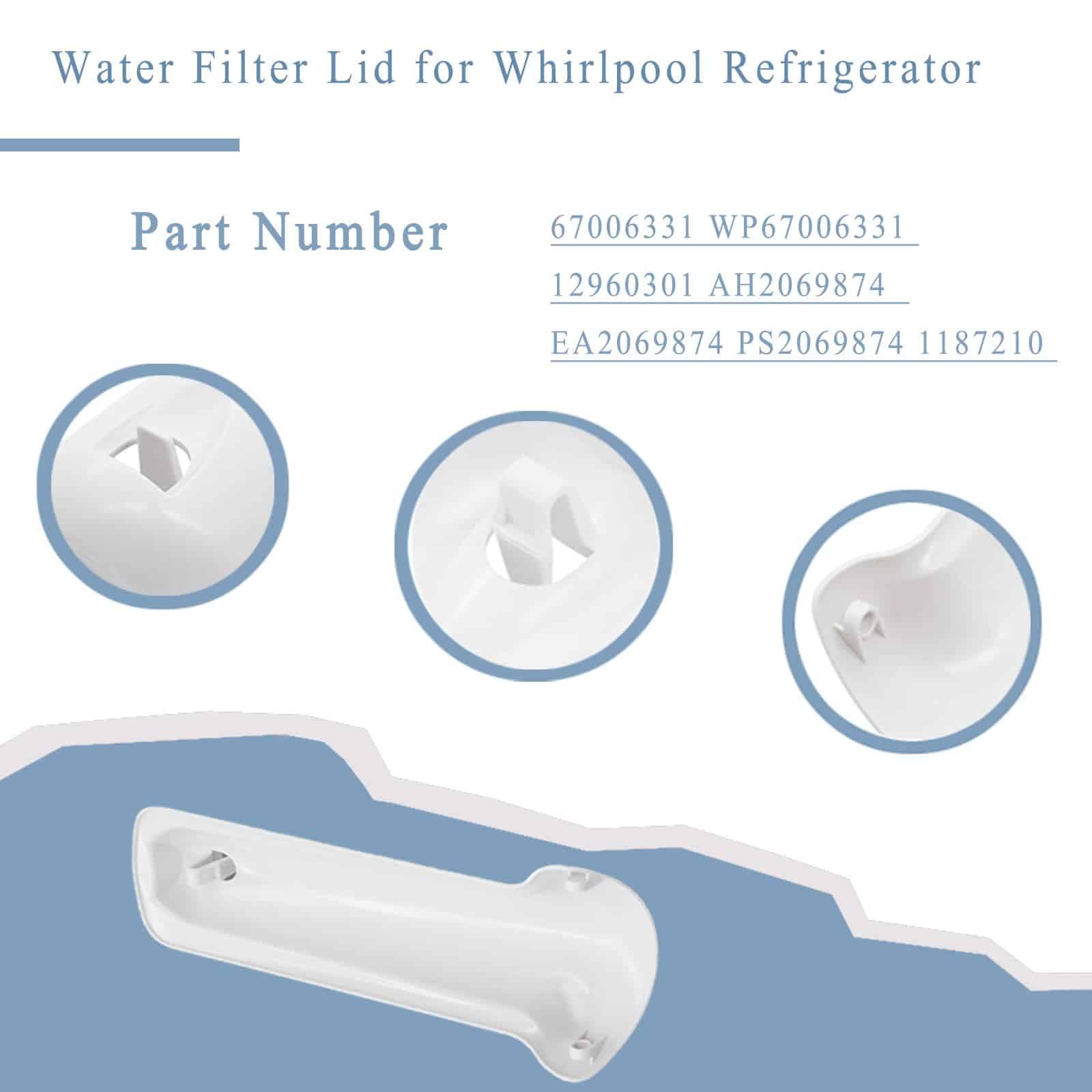 Tapa de Filtro de Agua WP67006331 para Refrigerador - Imagen 3