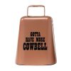 Campana de vaca "Gotta Have More Cowbell" (Mediana) |