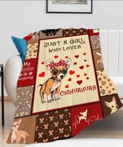 Manta Decorativa 'Just A Girl Who Loves Chihuahuas' -